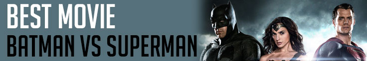 Best Movie: Batman versus Superman