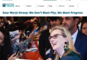Rooted in Rights logo with headline "Dear Meryl Streep, we don't want pity, we want progress"