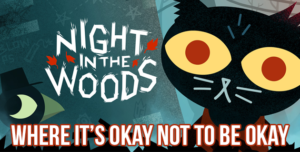 Night in the Woods: Where it's OK to not be OK. A cartoon cat image with big, yellow eyes